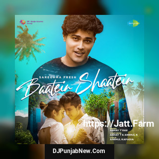 Baatein Shaatein mp3 download