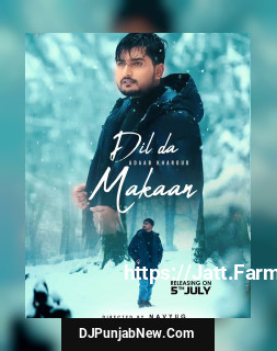 Dil Da Makaan mp3 download