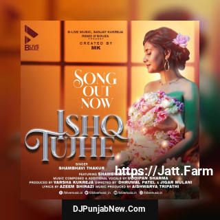 Ishq Tujhe mp3 download