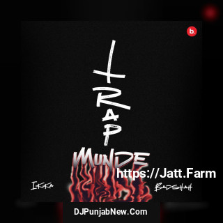 Trap Munde mp3 download