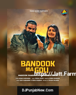 Bandook Ma Goli mp3 download