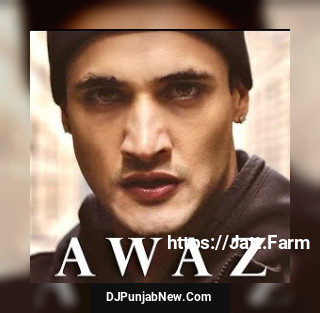 Awaz mp3 download