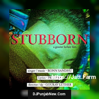 Stubborn mp3 download