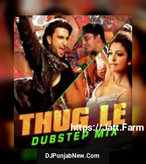 Thug Le Dubstep Mix Vishal Dadlani, Sweta Pandit, Zoheb Khan mp3 download