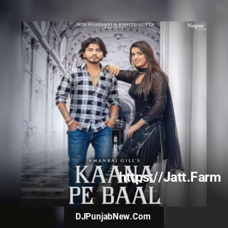 Kaana Pe Baal mp3 download