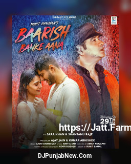 Baarish Banke Aana mp3 download