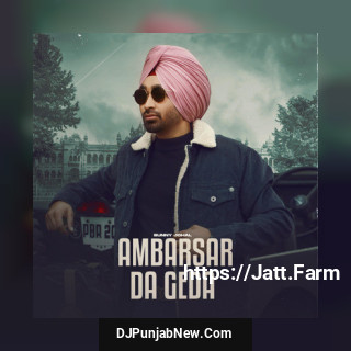 Ambarsar Da Geda mp3 download