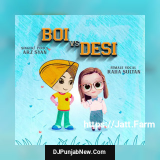 Boi Vs Desi mp3 download