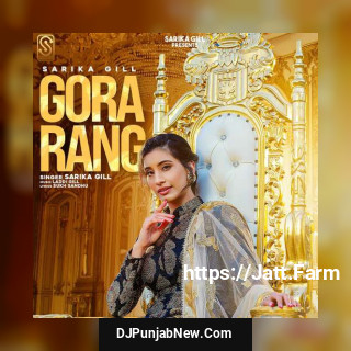 Gora Rang mp3 download