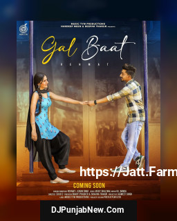 Gal Baat mp3 download