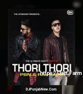 Thori Thori Pbn, Raj Bains mp3 download