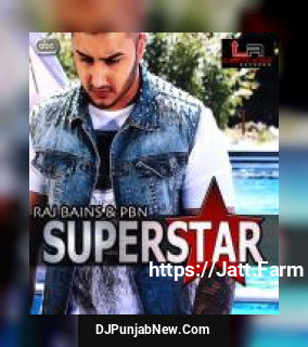 Superstar Raj Bains, Pbn mp3 download