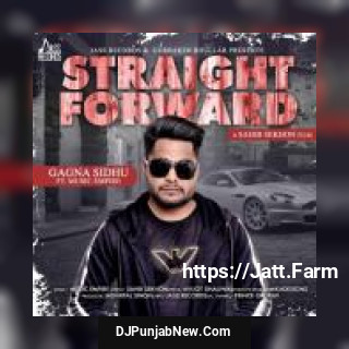 Straight Forward Music Empire, Gagna Sidhu mp3 download