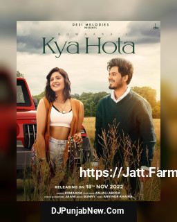 Kya Hota mp3 download