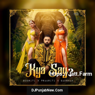 Kya Say mp3 download