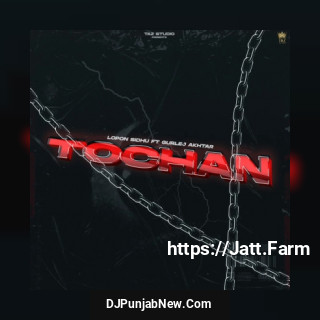 Tochan mp3 download