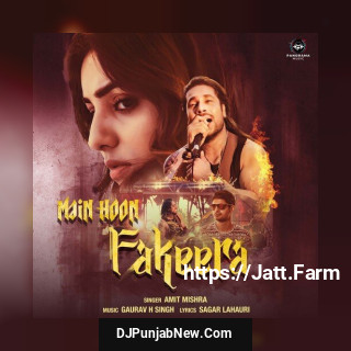 Main Hoon Fakeera mp3 download