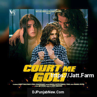 Court Me Goli mp3 download