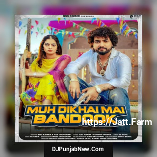 Muh Dikhai Mai Bandook mp3 download