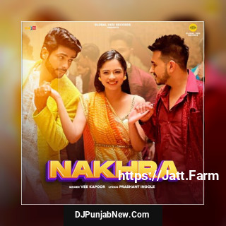 Nakhra mp3 download