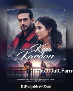 Kya Karoon mp3 download