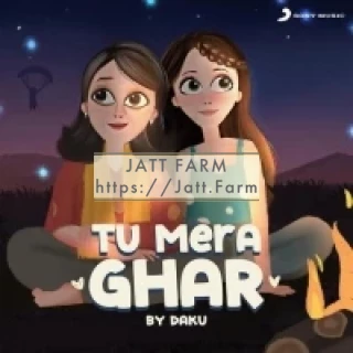 Tu Mera Ghar mp3 download