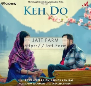 Keh Do mp3 download