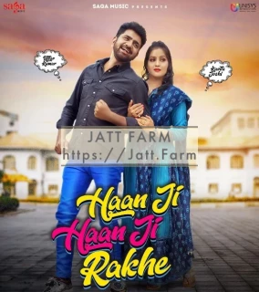 Haan Ji Haan Ji Rakha mp3 download