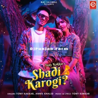 Shadi Karogi mp3 download