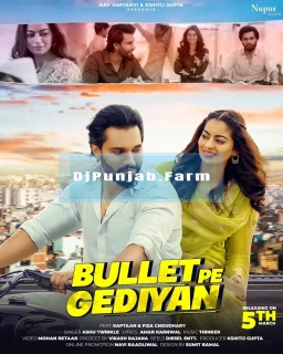 Bullet Pe Gediyan mp3 download