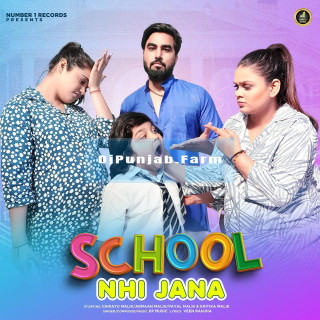 School Nhi Jana mp3 download