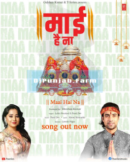 Maai Hai Na mp3 download