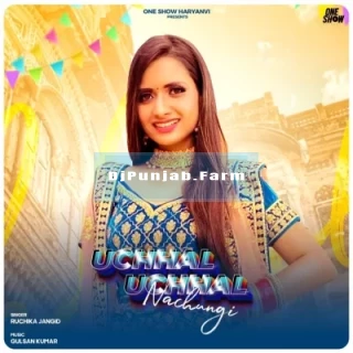 Uchhal Uchhal Nachungi mp3 download