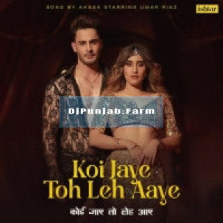 Koi Jaye Toh Leh Aaye mp3 download