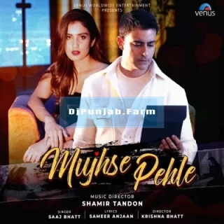 Mujhse Pehle mp3 download