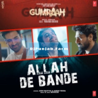 Allah De Bande mp3 download