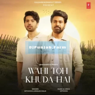 Wahi Toh Khuda Hai mp3 download