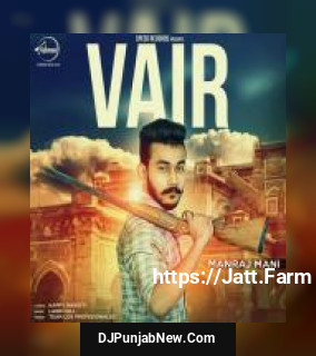 Vair Manraj Mani mp3 download