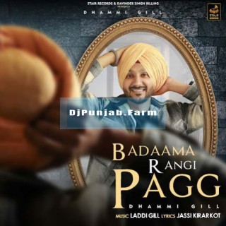 Badaama Rangi Pagg mp3 download