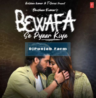 Bewafa Se Pyaar Kiya mp3 download