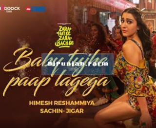 Baby Tujhe Paap Lagega mp3 download