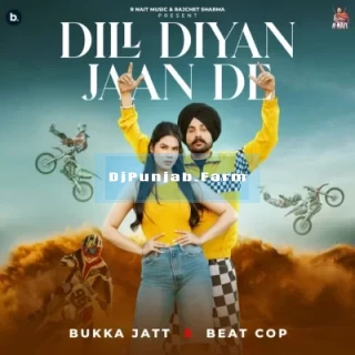 Dill Diyan Jaan De mp3 download