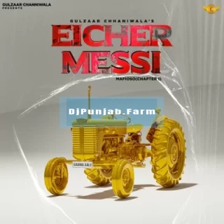 Eicher Messi mp3 download