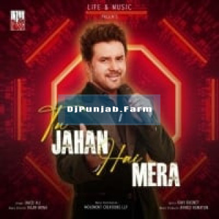 Tu Jahan Hai Mera mp3 download