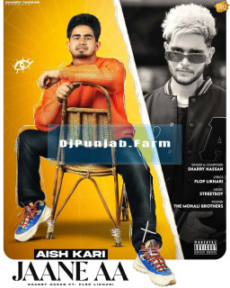 Aish Kari Jaane Aa mp3 download