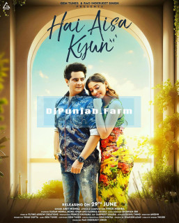 Hai Aisa Kyun mp3 download