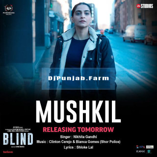 Mushkil mp3 download