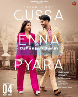 Gussa Enna Pyara mp3 download