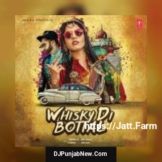Whisky Di Bottal Brown Gal, Bups Saggu mp3 download