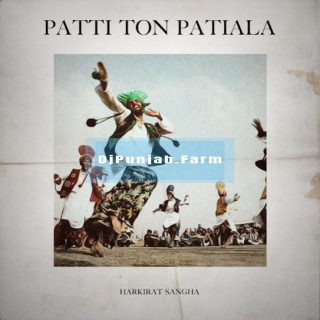 Patti Ton Patiala mp3 download